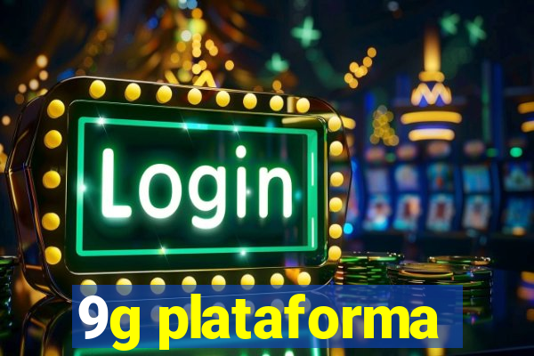 9g plataforma